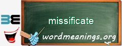 WordMeaning blackboard for missificate